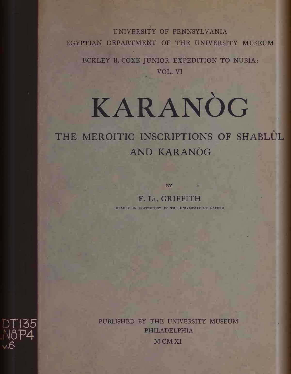 Karanog the Meroitic Inscriptions of Shablul and Karanog - Volume 6-cover